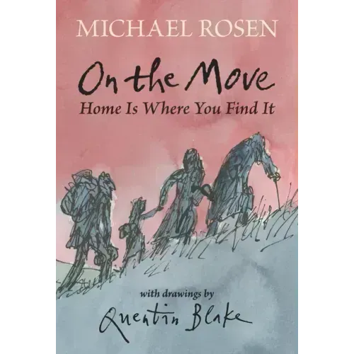 On the Move: Home Is Where You Find It