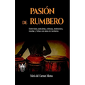 Pasión de rumbero