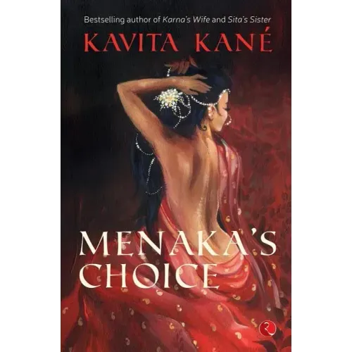 Menaka's Choice