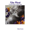 Unto Herself: A Devotional Anthology for Independent Goddesses