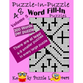 Puzzle-in-Puzzle Word Fill-In, Volume 5, Over 300 words per puzzle