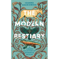 The Modern Bestiary: A Curated Collection of Wondrous Wildlife
