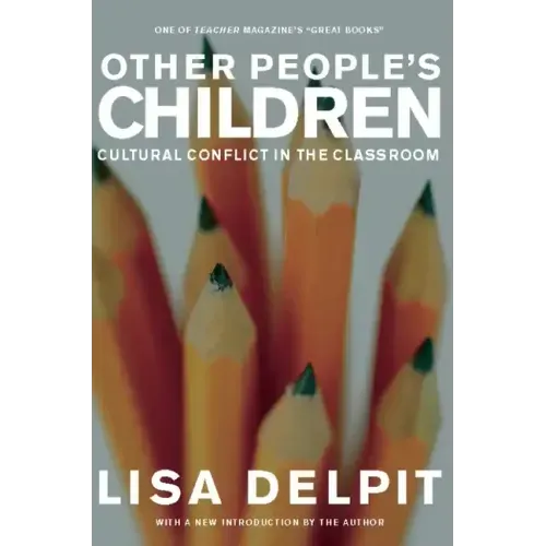 Other People's Children: Cultural Conflict in the Classroom