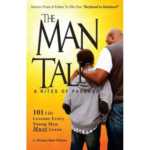BoysThe Man Talk A 'Rites of Passage': 101 Life Lessons to Save Black Boys