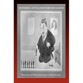 Neither Capitalism Nor Socialism: Theories of Bureaucratic Collectivism