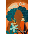 Prose & Cons: A Collection of Prose & Poetry Following The Evolution of Love
