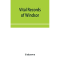 Vital records of Windsor, Massachusetts, to the year 1850