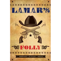 Lamar's Folly