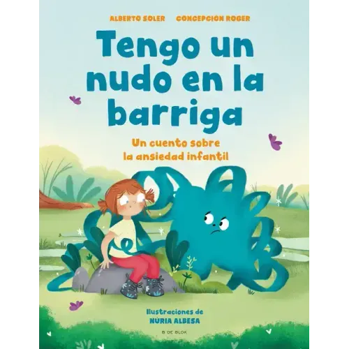 Tengo Un Nudo En La Barriga / I Have a Knot in My Belly