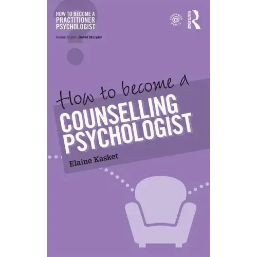 How to Become a Counselling Psychologist