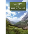 Valley of Thracians: A Novel of Bulgaria