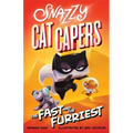 Snazzy Cat Capers: The Fast and the Furriest