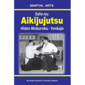 Daito-ryu Aikijujutsu: Hiden Mokuroku - Yonkajo