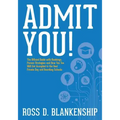 Admit You!: Top Secrets to Increase Your SSAT and ISEE Exam Scores and Get Accepted to the Best Boarding Schools and Private Schoo