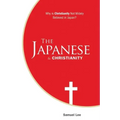 The Japanese and Christianity: Why Is Christianity Not Widely Believed in Japan?