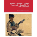 Mauro Giuliani: Etudes Volume 2 - Opus 50 For Low G Ukulele