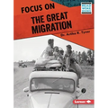 Focus on the Great Migration