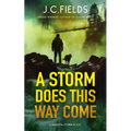 A Storm Does This Way Come
