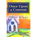 Once Upon a Convent: A Memoir of a Lesbian Nun