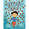 Stop and Smell the Cookies