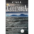 Call of the Columbia: River of Redemption