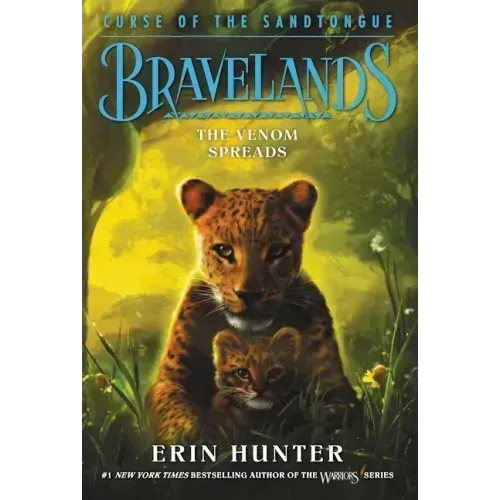 Bravelands: Curse of the Sandtongue #2: The Venom Spreads