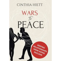 Wars to Peace: Keeping Relationships from Going Nuclear