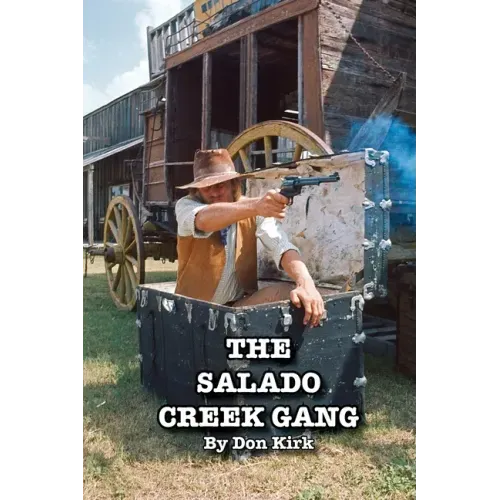 The Salado Creek Gang