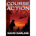 Course of Action: The Noah Hunter Series: Book Three
