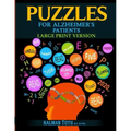 Puzzles for Alzheimer's Patients: Maintain Reading, Writing, Comprehension & Fine Motor Skills to Live a More Fulfilling Life