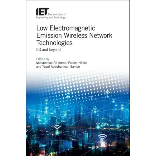 Low Electromagnetic Emission Wireless Network Technologies: 5g and Beyond