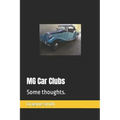 MG Car Clubs: Some thoughts.