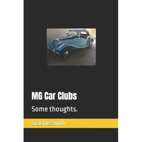 MG Car Clubs: Some thoughts.