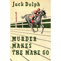 Murder Makes the Mare Go