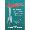 The Fandom Fifty: Fifty fascinating people of the Maryland science fiction conventions.