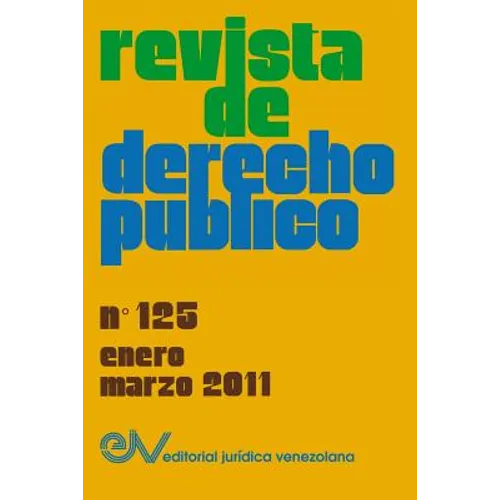 REVISTA DE DERECHO PÚBLICO (Venezuela), No. 125, Enero-Marzo 2011