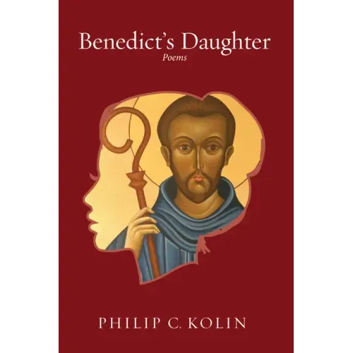 Benedict's Daughter: Poems