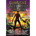 Gunfight on Europa Station