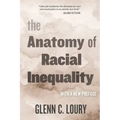 The Anatomy of Racial Inequality: With a New Preface