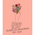 Drawing on Grief: Exploring Loss Through Creativity