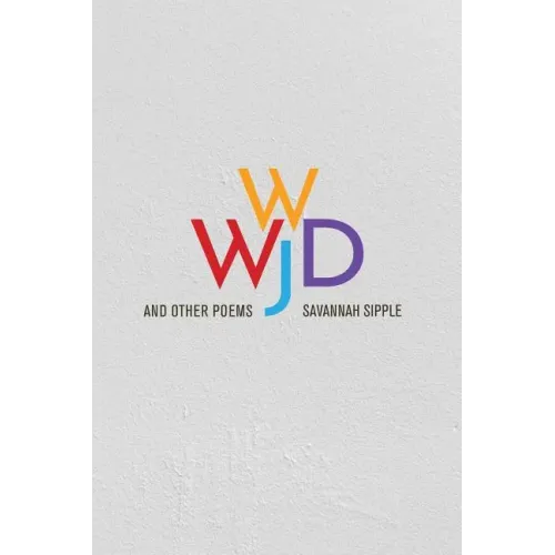 WWJD and Other Poems