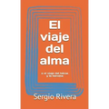 El viaje del alma: o el viaje del héroe y la heroína