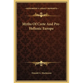 Myths Of Crete And Pre-Hellenic Europe