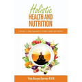 Holistic Health and Nutrition