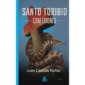 Santo Toribio. Confesiones