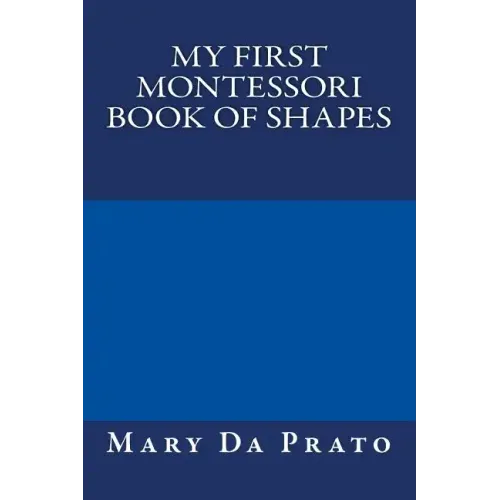 My First Montessori Book of Shapes