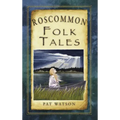 Roscommon Folk Tales