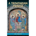 A Trinitarian Primer
