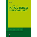 Im/Politeness Implicatures