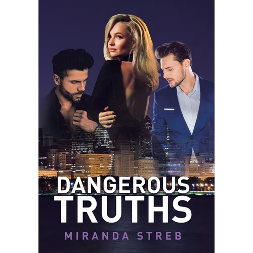 Dangerous Truths